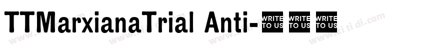 TTMarxianaTrial Anti字体转换
